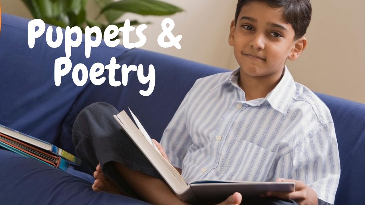 Poetry and Puppets