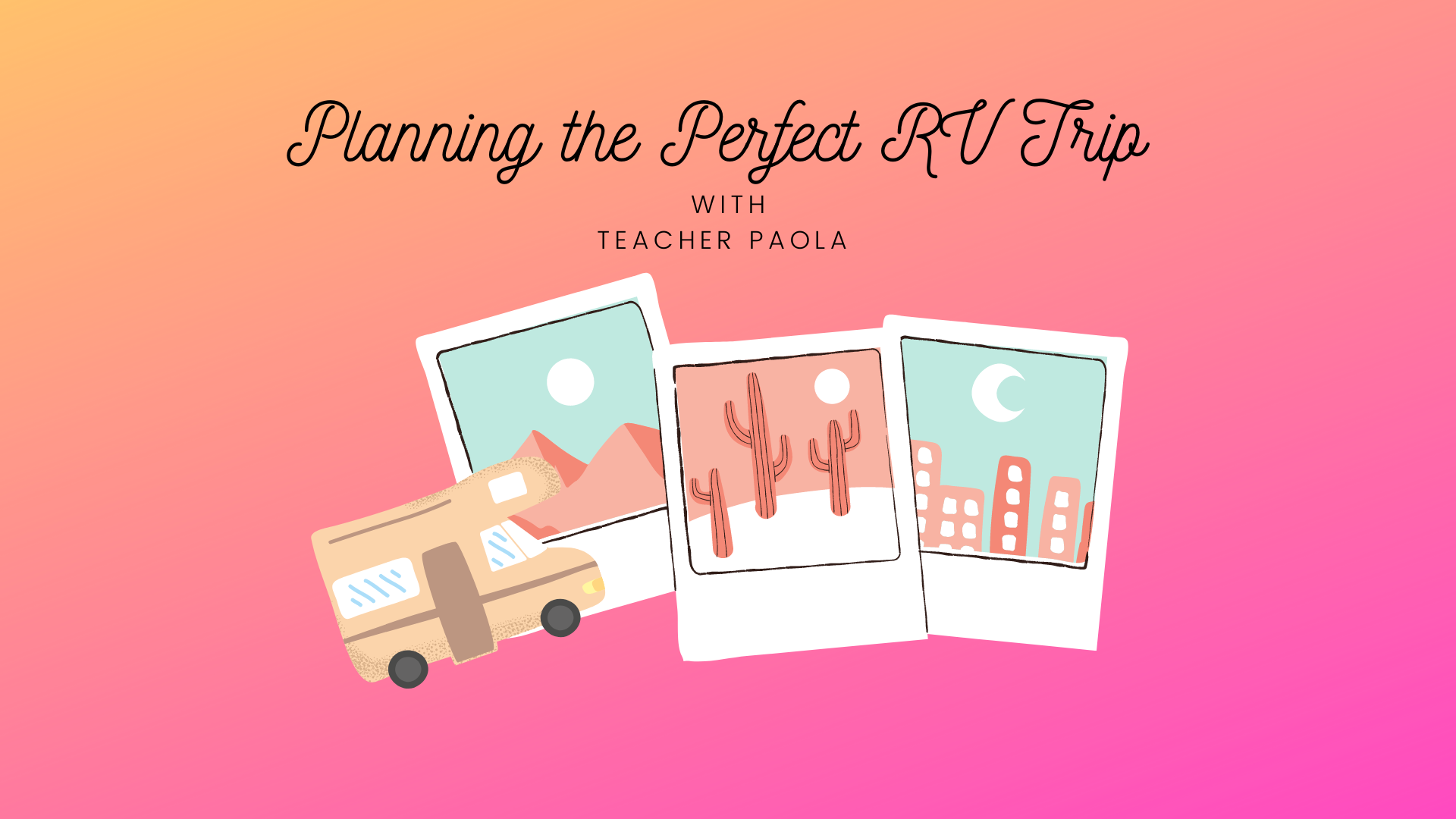 Planning the Perfect RV Trip