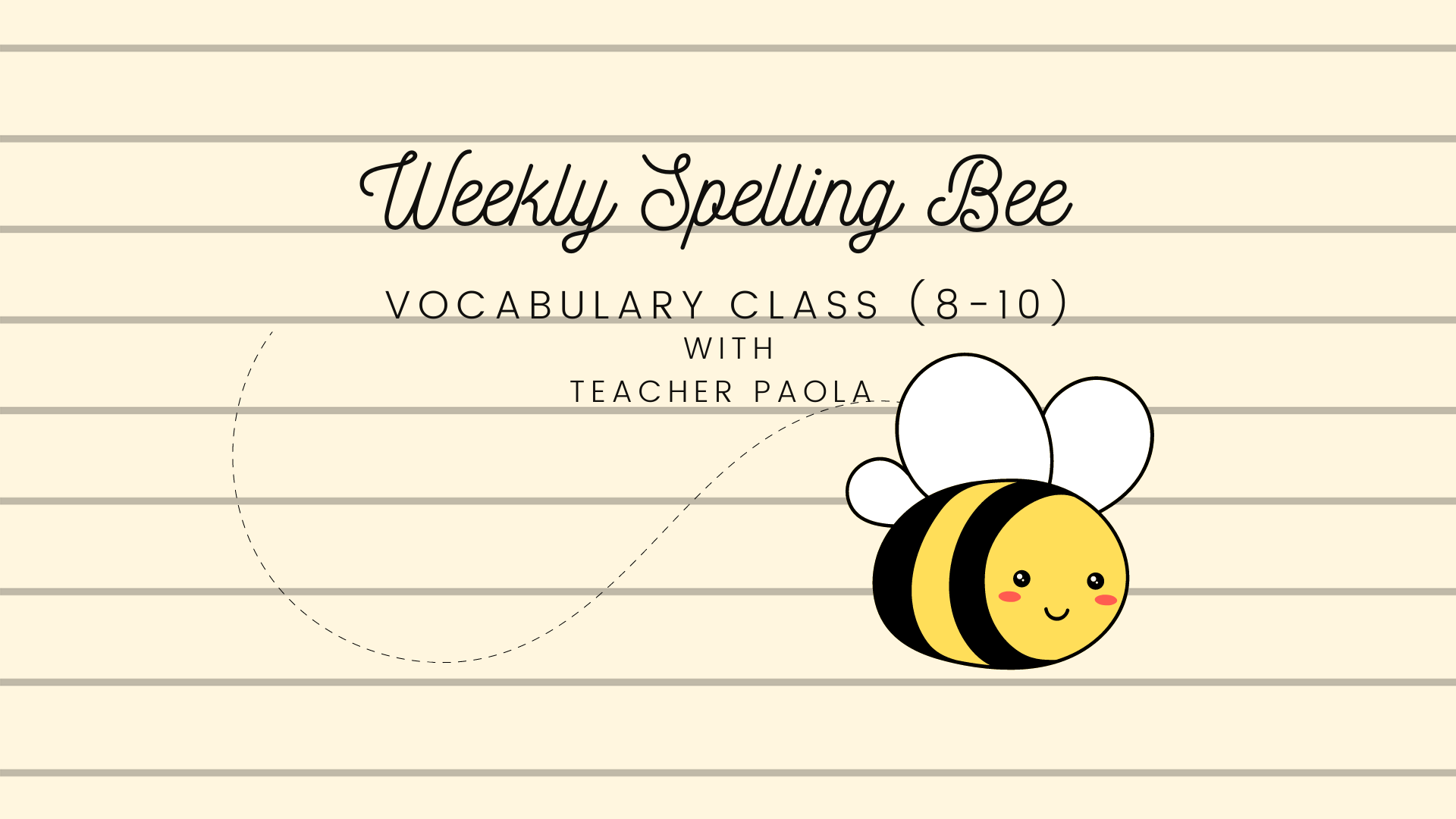 Weekly Spelling Bee Club- Vocabulary Class
