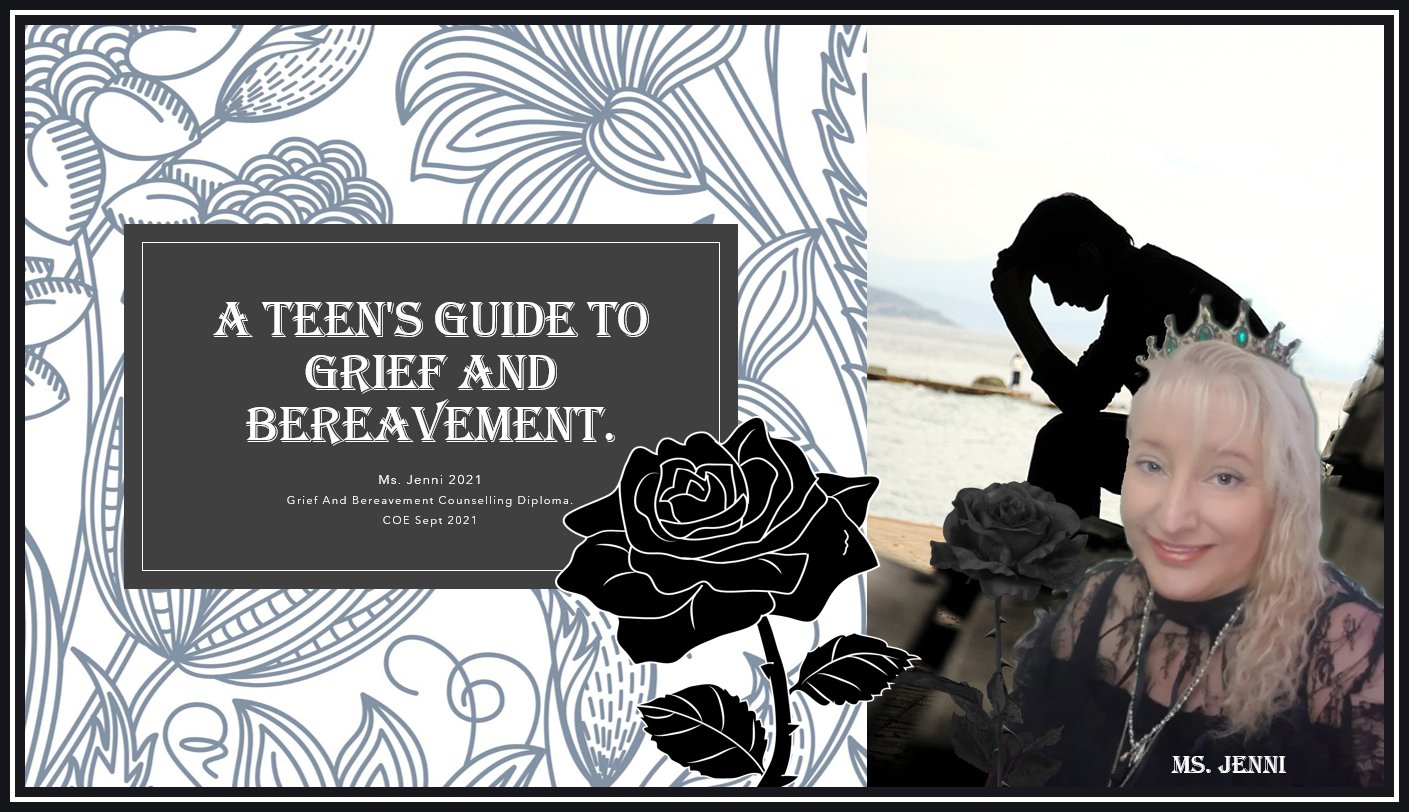 A Teen's Guide to Grief and Bereavement.