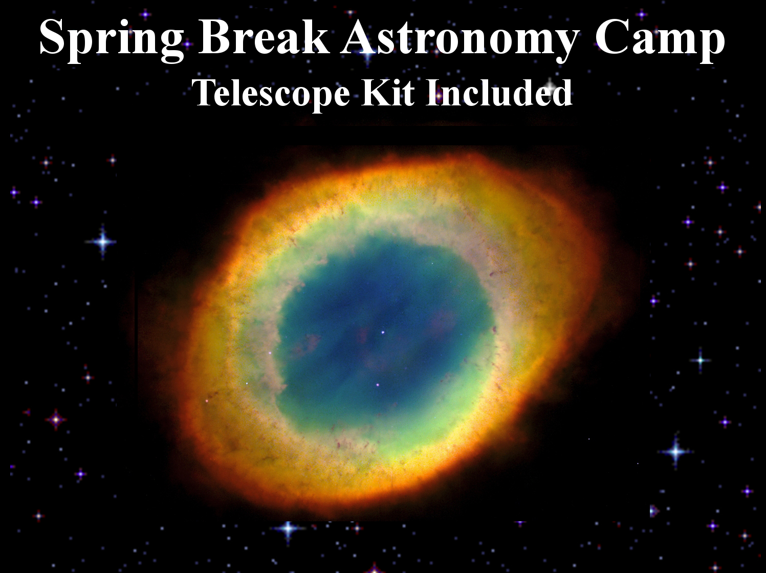 Spring Break Astronomy Camp - Telescope Kit Included