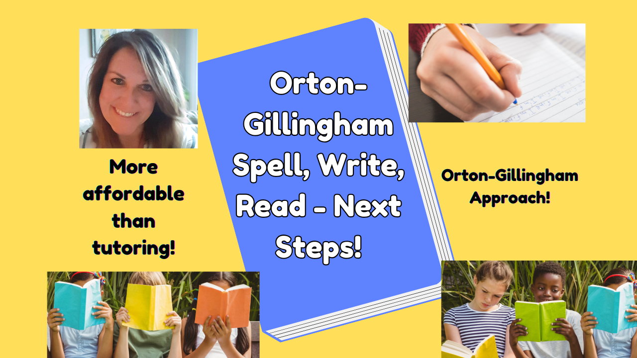 Orton-Gillingham Spell, Write & Read - Next Steps